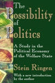 Book cover of: Possibility of Politics. By: Stein Ringen