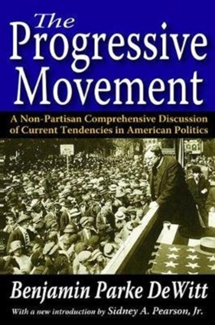 Book cover of: Progressive Movement. By: Benjamin Parke DeWitt