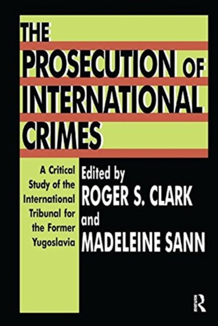 Book cover of: Prosecution of International Crimes. By: Madeleine Sann