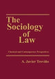 Book cover of: Sociology of Law. By: A. Javier Trevino