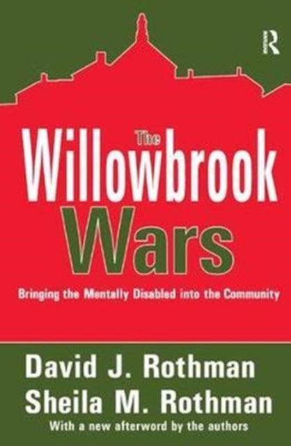 Book cover of: Willowbrook Wars. By: Rothman, David J.