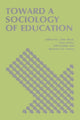 Book cover of: Toward a Sociology of Education. By: John Beck