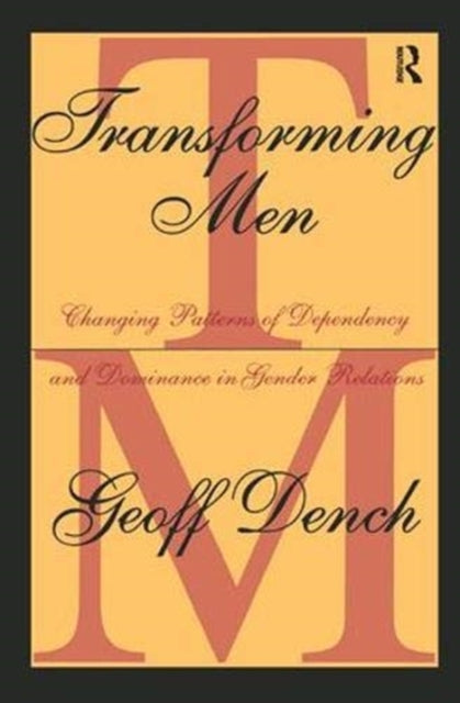 Book cover of: Transforming Men. By: Geoff Dench