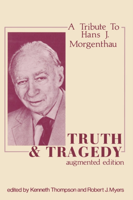 Book cover of: Truth and Tragedy. By: Thompson, Kenneth W.