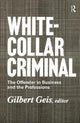 Book cover of: White-collar Criminal. By: Renssalaer Lee