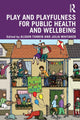 Book cover of: Play and playfulness for public health and wellbeing. By: Alison Tonkin