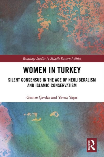 Book cover of: Women in Turkey. By: Gamze Çavdar