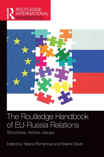 Book cover of: Routledge Handbook of EU-Russia Relations. By: Tatiana Romanova