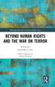 Book cover of: Beyond Human Rights and the War on Terror. By: Satvinder S. Juss