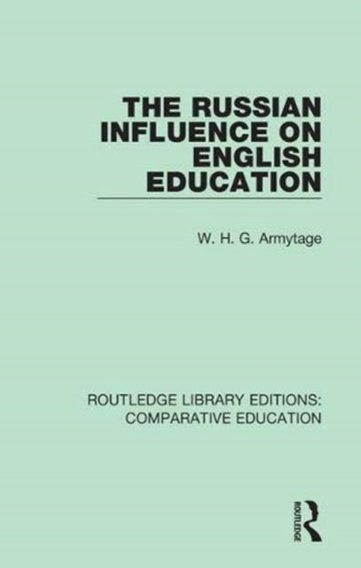 Book cover of: Russian Influence on English Education