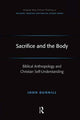 Book cover of: Sacrifice and the Body. By: John Dunnill