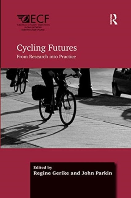 Book cover of: Cycling Futures. By: Regine Gerike