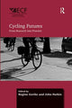 Book cover of: Cycling Futures. By: Regine Gerike