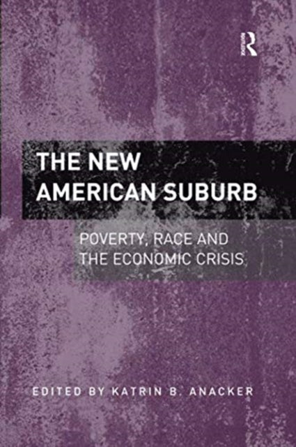 Book cover of: New American Suburb. By: Katrin B. Anacker