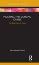Book cover of: Hosting the Olympic Games. By: John Rennie Short