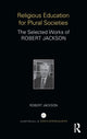 Book cover of: Religious Education for Plural Societies. By: Robert Jackson undifferentiated