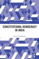 Book cover of: Constitutional Democracy in India. By: Bidyut Chakrabarty