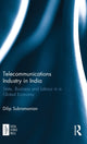 Book cover of: Telecommunications Industry in India. By: Dilip Subramanian