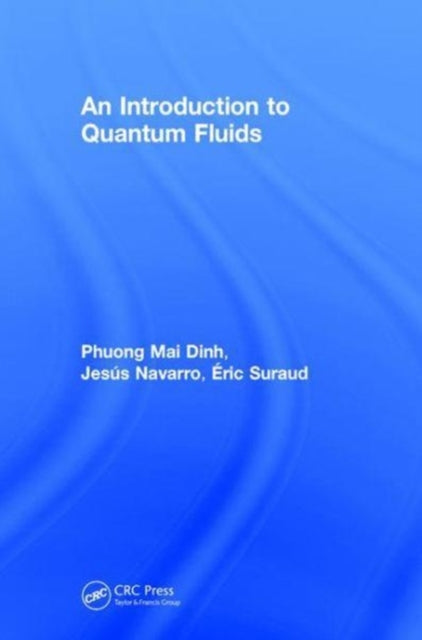 Book cover of: Introduction to Quantum Fluids. By: Phuong Mai Dinh