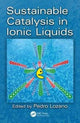 Book cover of: Sustainable Catalysis in Ionic Liquids. By: Pedro Lozano