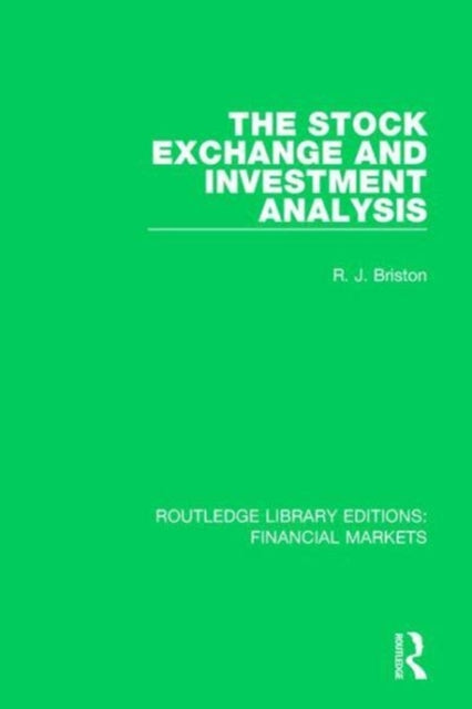 Book cover of: Stock Exchange and Investment Analysis. By: Richard J. Briston