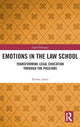 Book cover of: Emotions in the Law School. By: Emma Jones