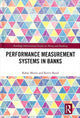 Book cover of: Performance Measurement Systems in Banks. By: Rahat Munir