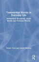 Book cover of: Transmedial Worlds in Everyday Life. By: Lisbeth Klastrup