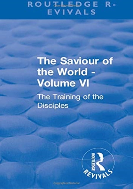 Book cover of: Revival: The Saviour of the World - Volume VI (1914). By: Charlotte M. Mason