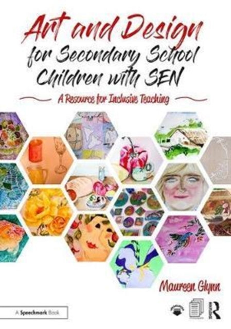 Book cover of: Art and Design for Secondary School Children with SEN. By: Maureen Glynn