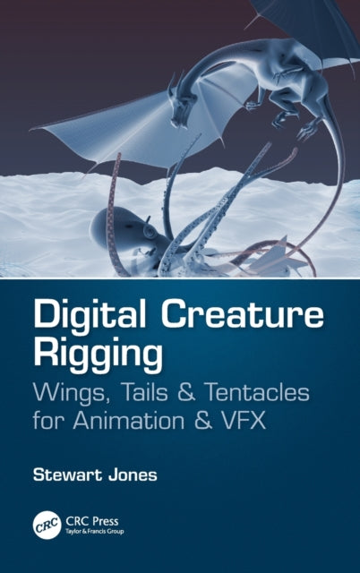 Book cover of: Digital Creature Rigging. By: Stewart Jones