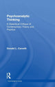 Book cover of: Psychoanalytic Thinking. By: Donald L. Carveth