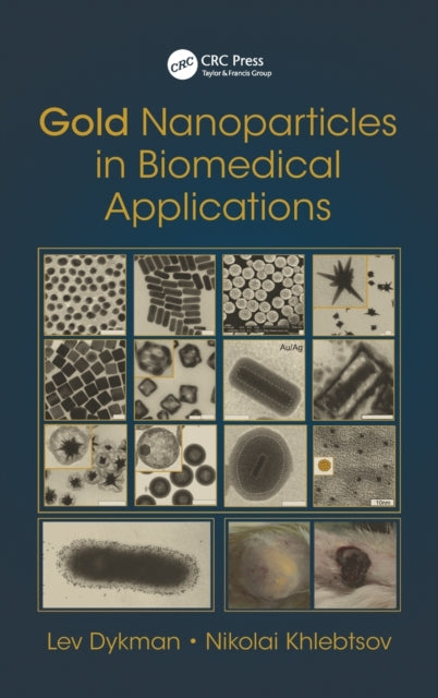 Book cover of: Gold Nanoparticles in Biomedical Applications. By: Lev A. Dykman