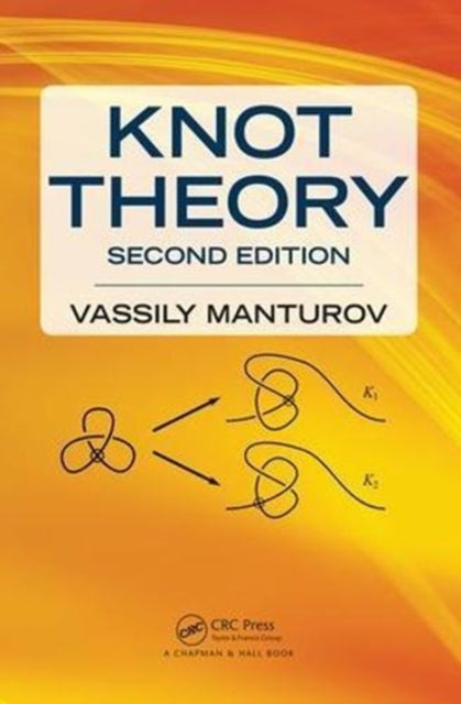 Book cover of: Knot Theory. By: Vassily Manturov
