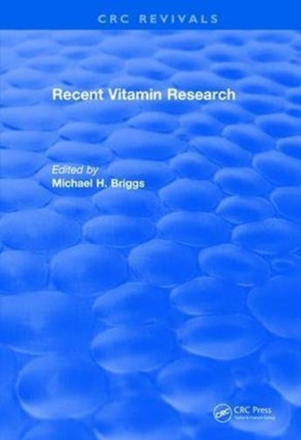 Book cover of: Revival: Recent Vitamin Research (1984). By: Michael H. Briggs