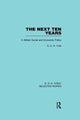 Book cover of: Next Ten Years. By: G. D. H. (George Douglas Howard) Cole