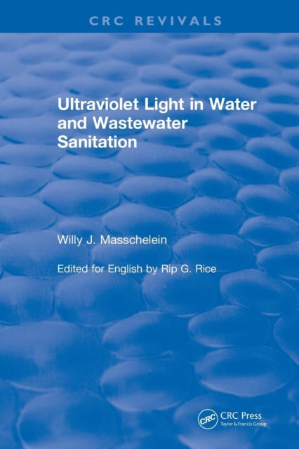 Book cover of: Ultraviolet Light in Water and Wastewater Sanitation (2002)