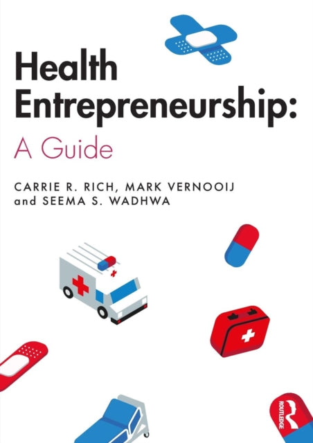 Book cover of: Health Entrepreneurship. By: Carrie R. Rich