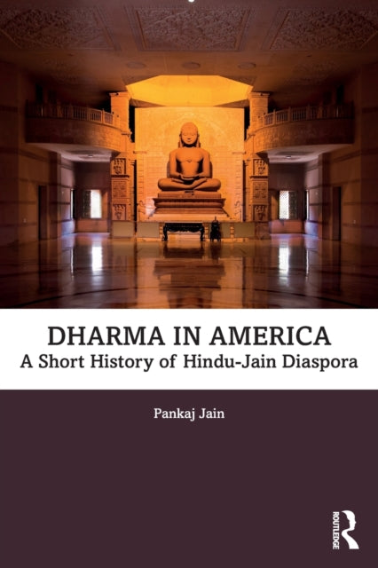 Book cover of: Dharma in America. By: Pankaj Jain