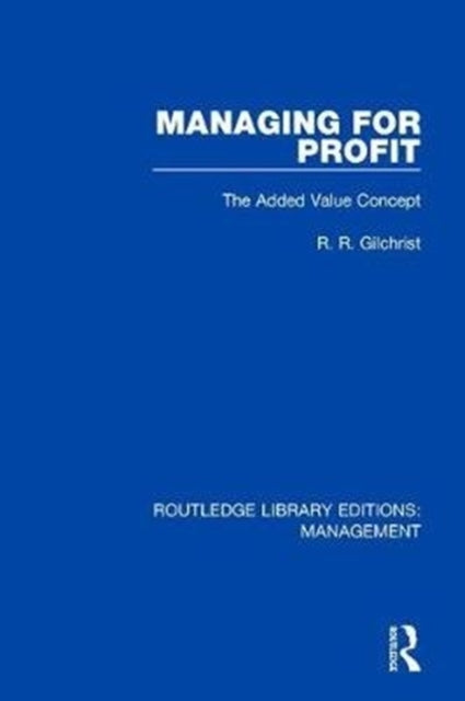 Book cover of: Managing for Profit. By: R. R. Gilchrist