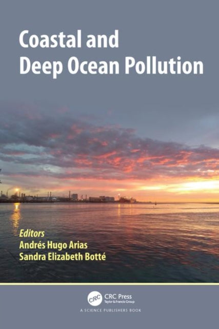 Book cover of: Coastal and Deep Ocean Pollution. By: Andrés Hugo Arias