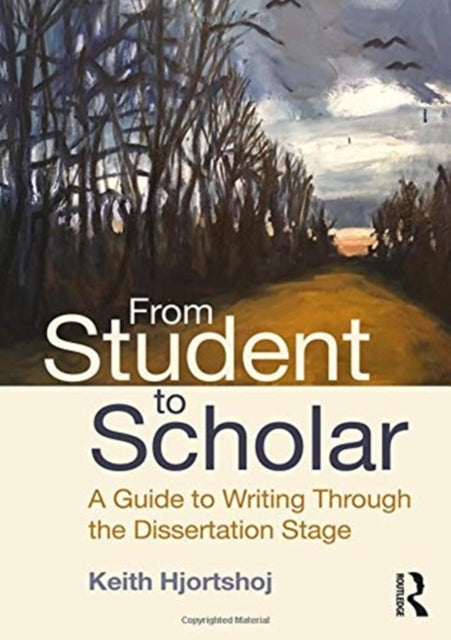 Book cover of: From Student to Scholar. By: Keith Hjortshoj