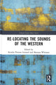 Book cover of: Re-Locating the Sounds of the Western. By: Kendra Preston Leonard