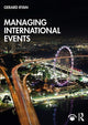 Book cover of: Managing International Events. By: Gerard Ryan