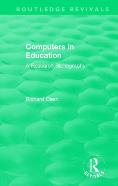 Book cover of: Computers in Education (1988). By: Richard A. Diem