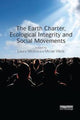 Book cover of: Earth Charter, Ecological Integrity and Social Movements. By: Laura Westra