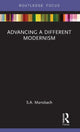 Book cover of: Advancing a Different Modernism. By: S. A. Mansbach