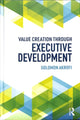 Book cover of: Value Creation through Executive Development. By: Solomon Akrofi