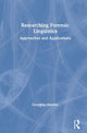Book cover of: Researching Forensic Linguistics. By: Georgina Heydon
