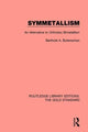 Book cover of: Symmetallism. By: Barthold A. Butenschøn